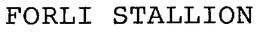 FORLI STALLION trademark