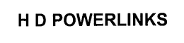 H D POWERLINKS trademark
