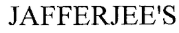 JAFFERJEE'S trademark