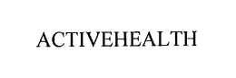 ACTIVEHEALTH trademark