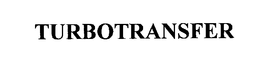 TURBOTRANSFER trademark