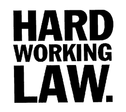HARD WORKING LAW. trademark