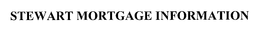 STEWART MORTGAGE INFORMATION trademark