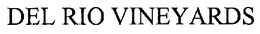 DEL RIO VINEYARDS trademark