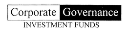 CORPORATE GOVERNANCE INVESTMENT FUNDS trademark