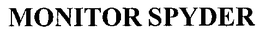 MONITOR SPYDER trademark