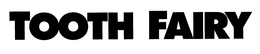TOOTH FAIRY trademark