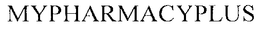 MYPHARMACYPLUS trademark