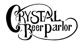 CRYSTAL BEER PARLOR trademark