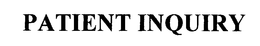 PATIENT INQUIRY trademark