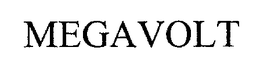 MEGAVOLT trademark