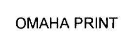 OMAHA PRINT trademark