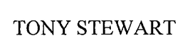 TONY STEWART trademark