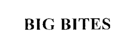 BIG BITES trademark
