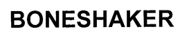 BONESHAKER trademark