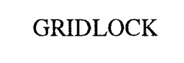 GRIDLOCK trademark