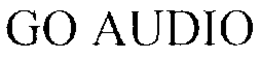 GO AUDIO trademark