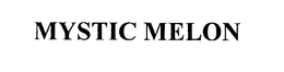 MYSTIC MELON trademark