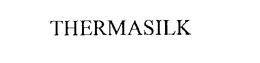 THERMASILK trademark