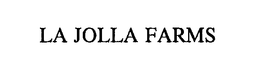 LA JOLLA FARMS trademark