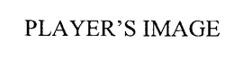 PLAYER'S IMAGE trademark
