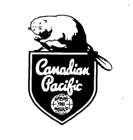CANADIAN PACIFIC SPANS THE WORLD trademark