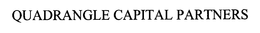QUADRANGLE CAPITAL PARTNERS trademark