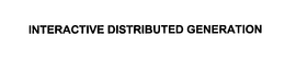 INTERACTIVE DISTRIBUTED GENERATION trademark