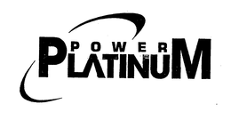 POWER PLATINUM trademark