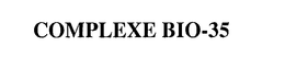COMPLEXE BIO-35 trademark