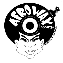 AFROWAX RECORDS MUSIC FOR THE SOUL trademark