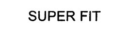 SUPER FIT trademark