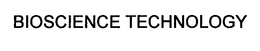 BIOSCIENCE TECHNOLOGY trademark