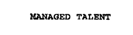 MANAGED TALENT trademark
