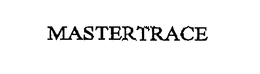 MASTERTRACE trademark