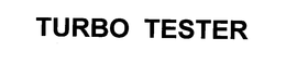 TURBO TESTER trademark