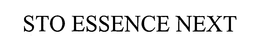 STO ESSENCE NEXT trademark