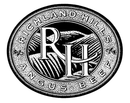 RH RICHLAND HILLS ANGUS BEEF trademark