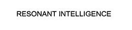 RESONANT INTELLIGENCE trademark