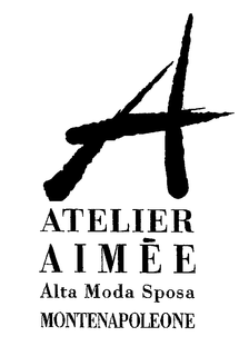 A ATELIER AIMEE ALTA MODA SPOSA MONTNEAPOLEONE trademark