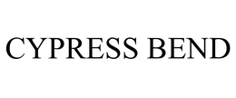 CYPRESS BEND trademark