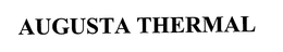 AUGUSTA THERMAL trademark