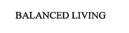 BALANCED LIVING trademark
