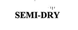 SEMI-DRY trademark
