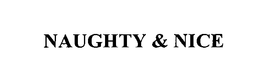 NAUGHTY & NICE trademark