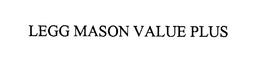 LEGG MASON VALUE PLUS trademark