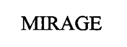 MIRAGE trademark