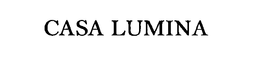 CASA LUMINA trademark