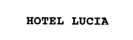 HOTEL LUCIA trademark