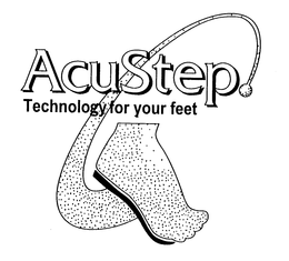 ACUSTEP TECHNOLOGY FOR YOUR FEET trademark